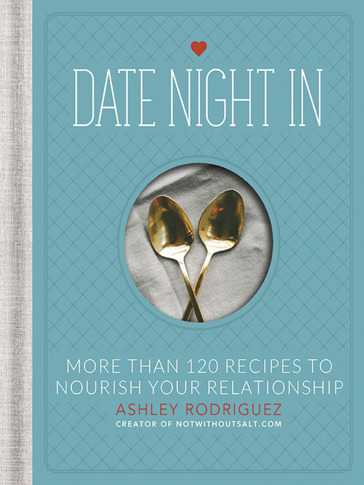 Title details for Date Night In by Ashley Rodriguez - Available